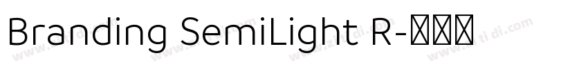 Branding SemiLight R字体转换